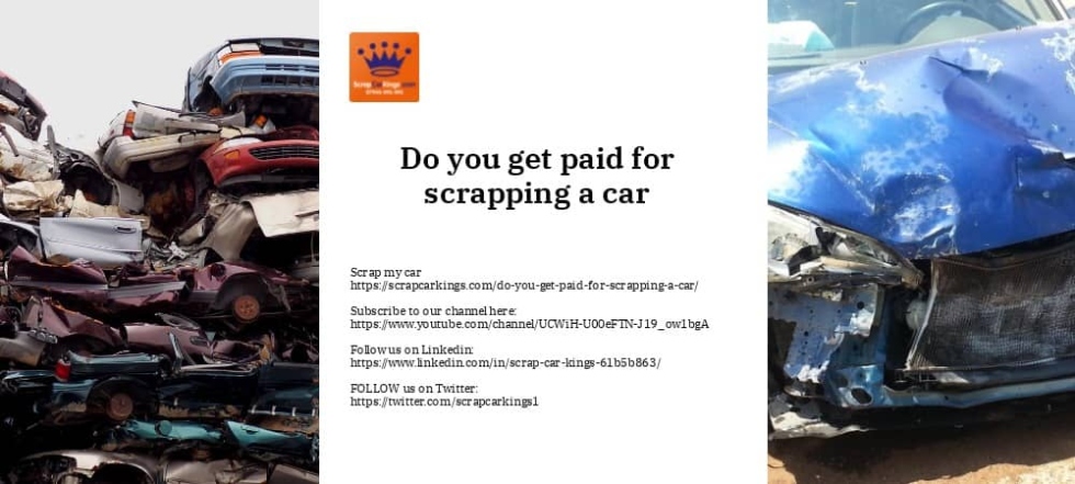 Niche Utama 2 Do You Get Paid For Scrapping A Car?  Scrap Car Kings