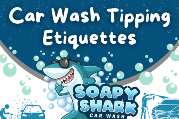 The Ultimate Guide To Tipping Etiquette: How Much To Tip At A Car Wash